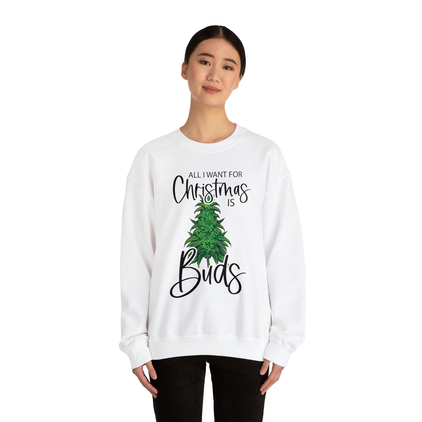 All I Want For Christmas is Buds Sweater
