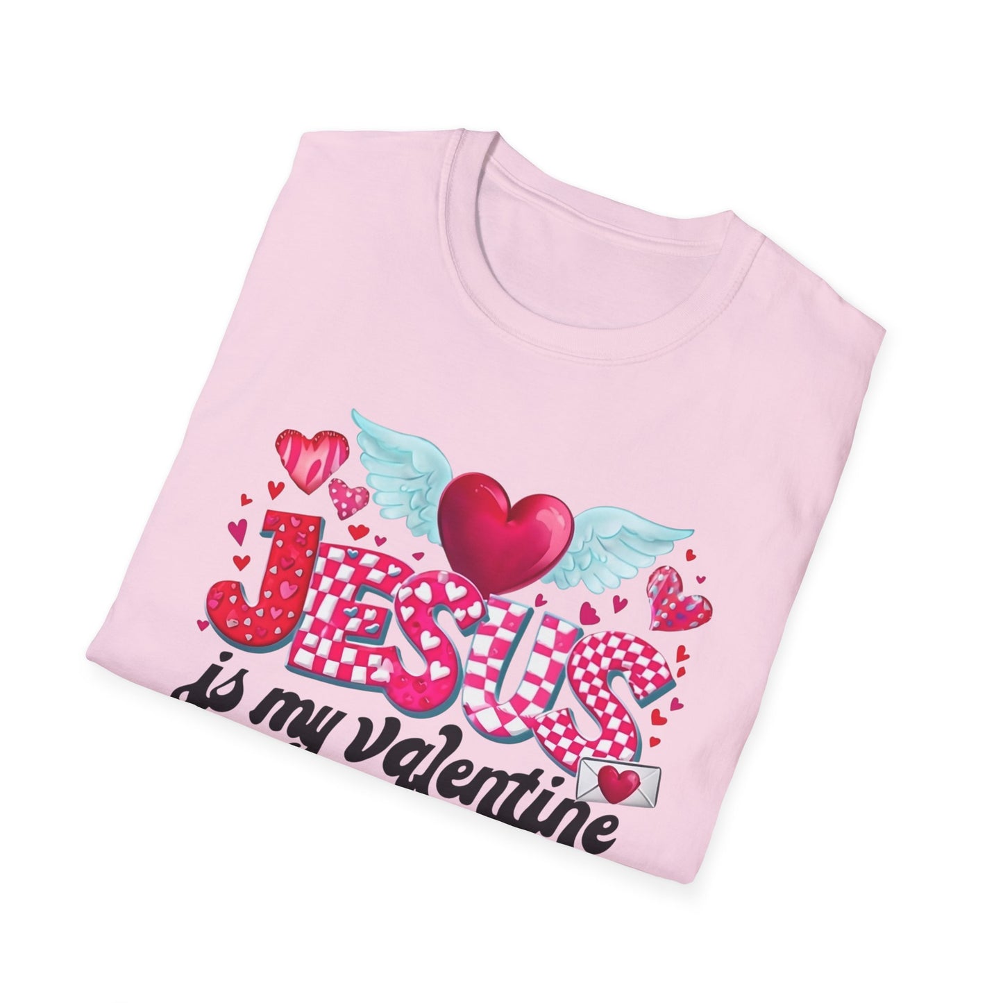 "Jesus Is My Valentine" Valentine's T-Shirt
