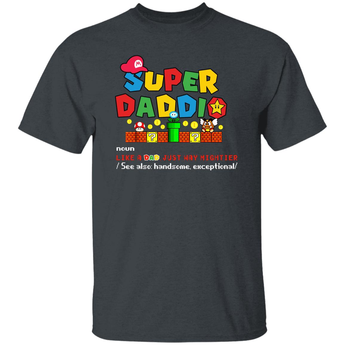 Super Daddio Noun Father's Day T-Shirt