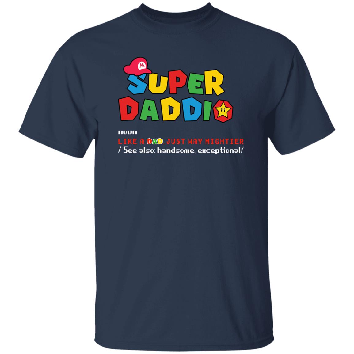 Super Daddio Noun Father's Day T-Shirt