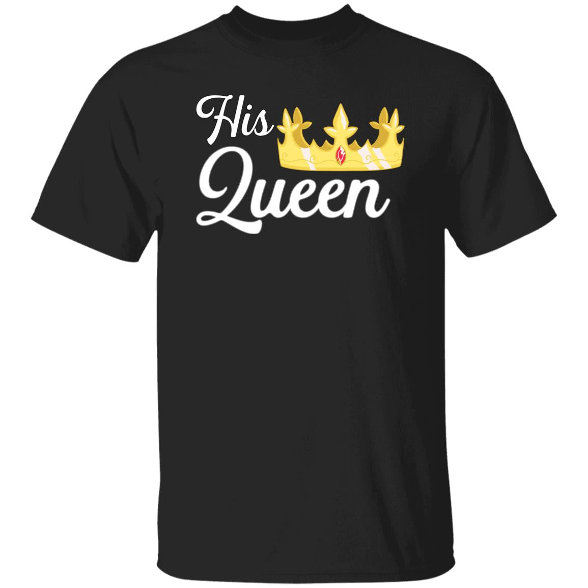 His Queen Couple's Matching T-Shirt