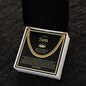 To My Son- Straighten Your Crown - Cuban Link Chain Necklace