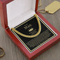 To My Man - Straighten Your Crown - 14K Gold Cuban Link Chain