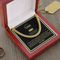 To My Son- Straighten Your Crown - Cuban Link Chain Necklace
