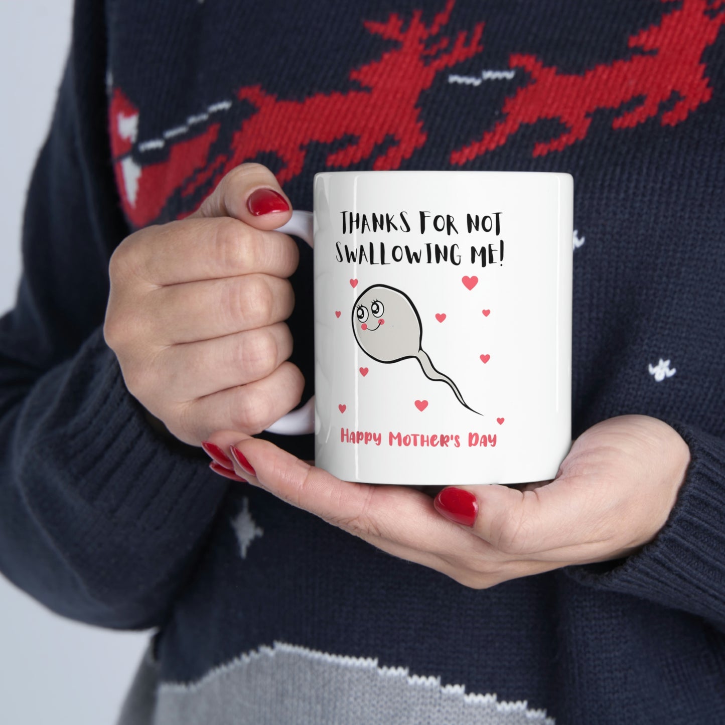 Thanks For Not swallowing Us Ceramic Mug