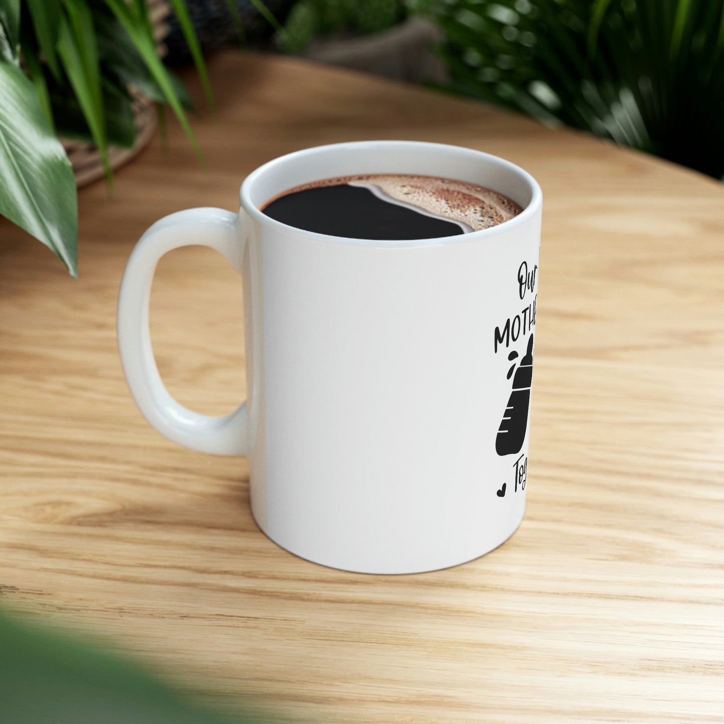 Our First Mother's Day Ceramic Mug 11oz