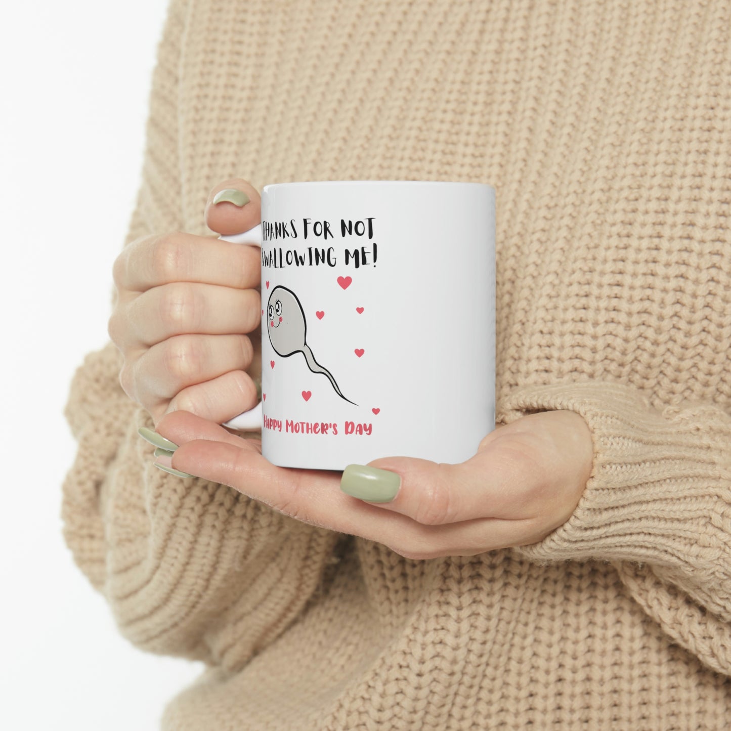 Thanks For Not swallowing Us Ceramic Mug