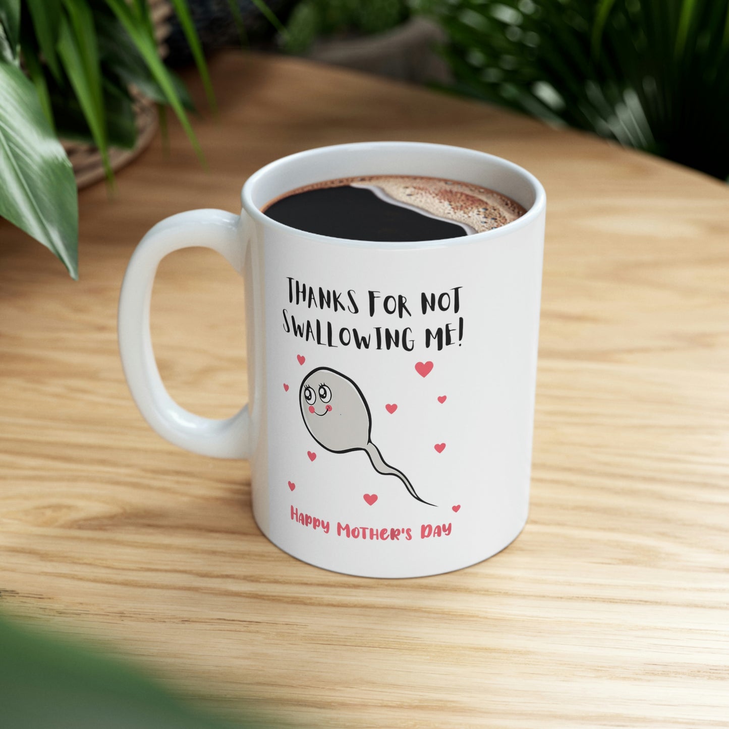 Thanks For Not swallowing Us Ceramic Mug