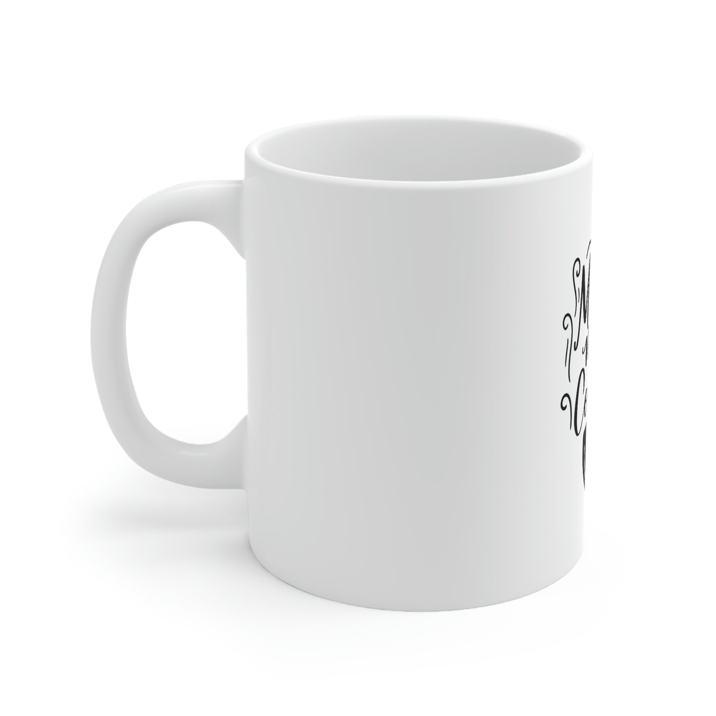 Mama Needs Coffee Ceramic Mug