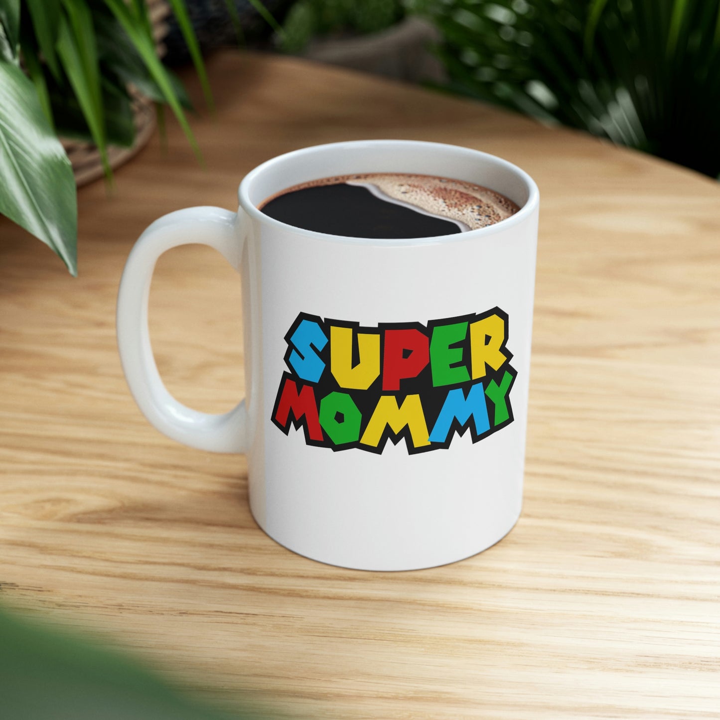 Super Mommy Ceramic Mug
