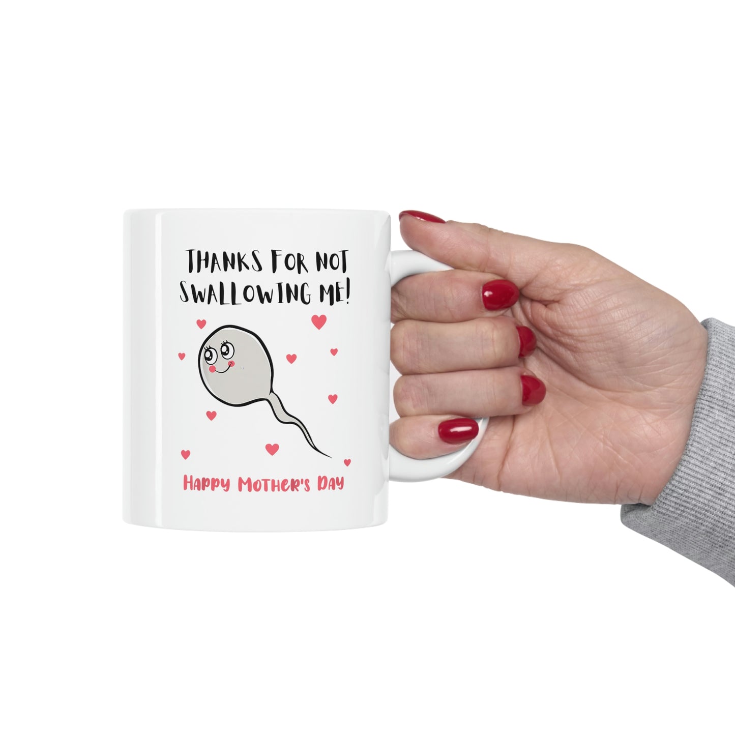 Thanks For Not swallowing Us Ceramic Mug