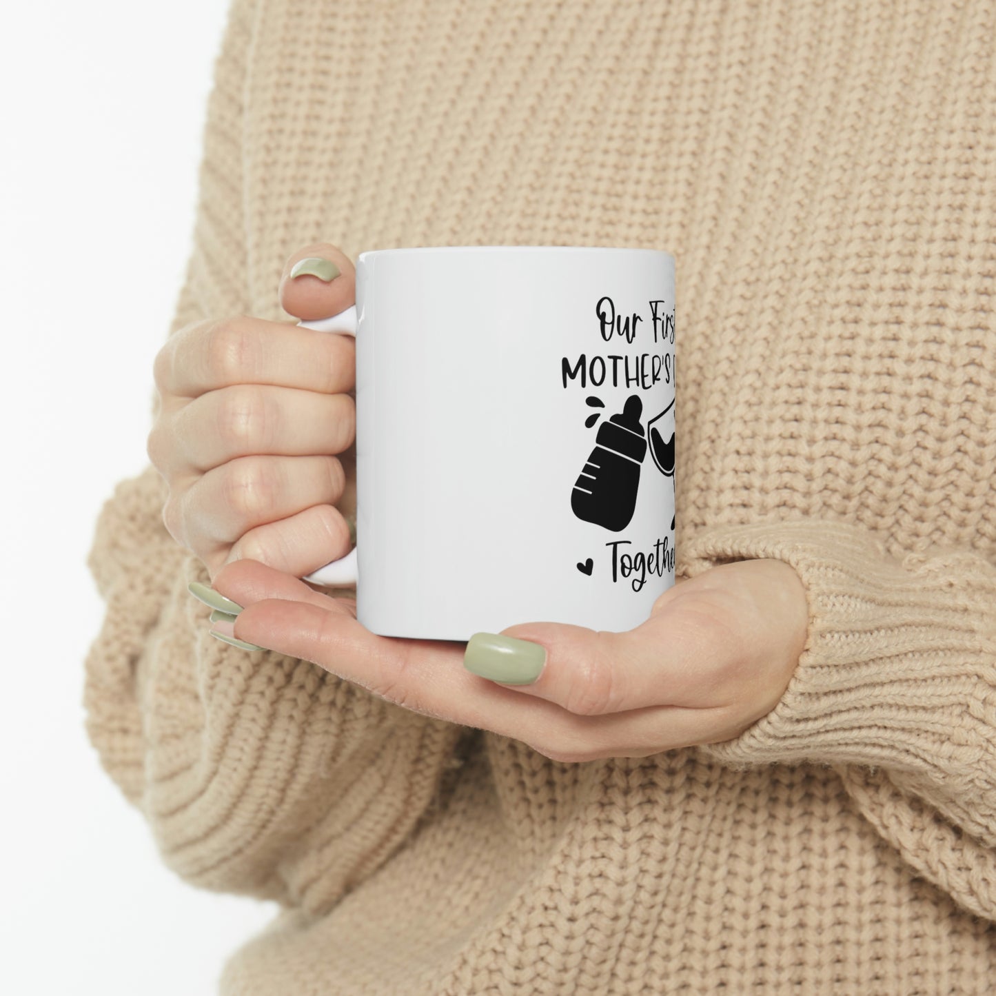 Our First Mother's Day Ceramic Mug 11oz