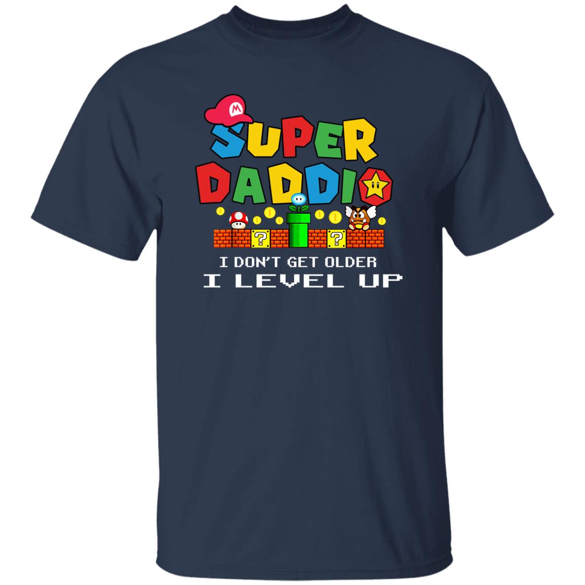 Super Daddio "I Level Up" Family Matching T-Shirt