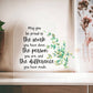 May You Be Proud Of The Work You Have Done - Acrylic Heart Plaque