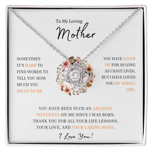 To My Loving Mother - My Amazing Influence - Love Knot Necklace